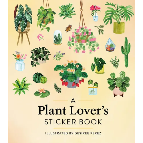 A Plant Lover's Sticker Book - Hardcover