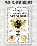 Whisper Words of Wisdom, Let It Bee - Metal Sign