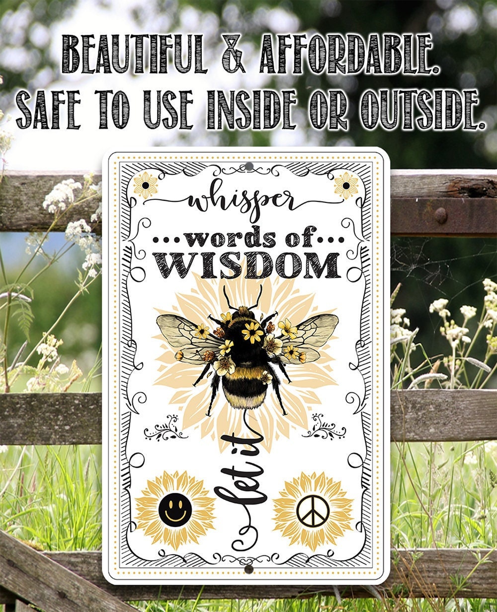 Whisper Words of Wisdom, Let It Bee - Metal Sign