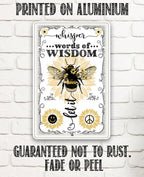 Whisper Words of Wisdom, Let It Bee - Metal Sign